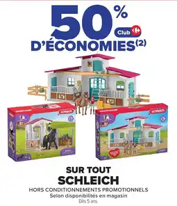 Carrefour Sur tout schleich offre
