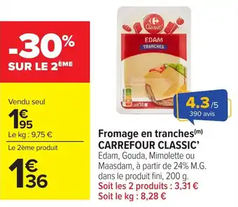 Carrefour Market Fromage en tranches carrefour classic offre