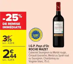 Carrefour Market I.g.p. pays d'oc roche mazet offre