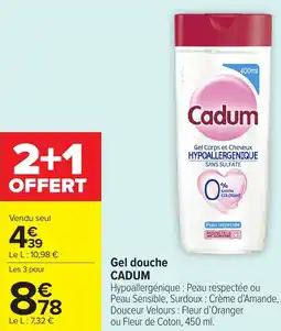 Carrefour Market Gel douche cadum offre