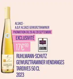 Monoprix Ruhlmann-Schutz Gewurztraminer vendanges tardives 50 cl offre