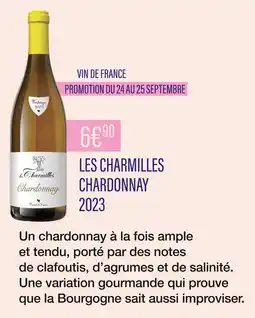 Monoprix Les Charmilles Vin de France Chardonnay 2023 offre