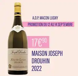 Monoprix MAISON JOSEPH DROUHIN A.O.P. Macon lugny offre
