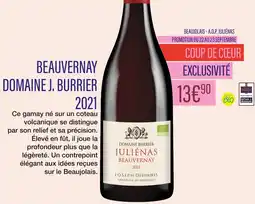 Monoprix BEAUVERNAY DOMAINE J. BURRIER Beaujolais - A.O.P. Juliénas offre
