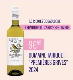 Monoprix Domaine Tariquet I.G.P. Côtes de Gascogne ''Premières Grives'' 2024 offre