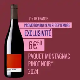 Monoprix PAQUET-MONTAGNAC Pinot Noir offre