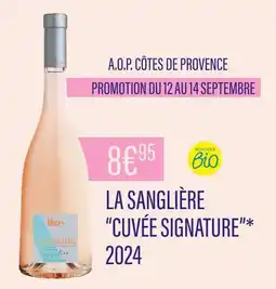 Monoprix LA SANGLIÈRE “CUVÉE SIGNATURE”* A.O.P. Côtes de Provence 2024 offre