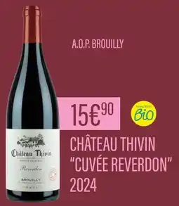 Monoprix CHÂTEAU THIVIN A.O.P Brouilly offre