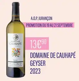 Monoprix Domaine Cauhapé A.O.P. Jurançon Geyser 2023 offre