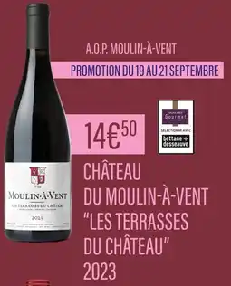 Monoprix Château du Moulin-à-Vent A.O.P. Moulin-à-Vent ''Les Terrasses du Château'' 2023 offre