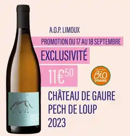 Monoprix CHÂTEAU DE GAURE PECH DE LOUP A.O.P. Limoux offre