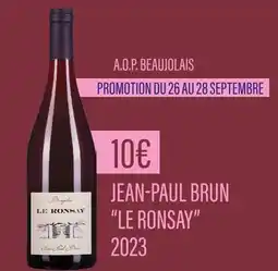 Monoprix Jean-Paul Brun A.O.P. Beaujolais ''Le Ronsay'' 2023 offre