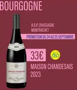 Monoprix MAISON CHANDESAIS A.O.P. Chassagne Montrachet offre