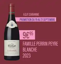 Monoprix FAMILLE PERRIN PEYRE BLANCHE A.O.P. Cairanne offre