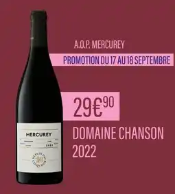 Monoprix Domaine Chanson A.O.P. Mercurey 2022 offre