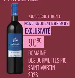 Monoprix DOMAINE DES BORMETTES PIC SAINT MARTIN A.O.P. Côtes de provence offre
