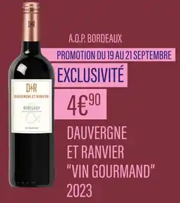 Monoprix Dauvergne et Ranvier A.O.P. Bordeaux ''Vin Gourmand'' 2023 offre
