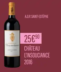 Monoprix CHÂTEAU L’INSOUCIANCE A.O.P. Saint-estèphe offre