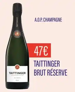 Monoprix TAITTINGER BRUT RÉSERVE A.O.P. CHAMPAGNE offre