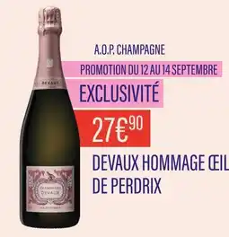 Monoprix Devaux A.O.P. Champagne Hommage Œil de Perdrix offre