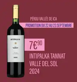 Monoprix TANNAT VALLE DEL SOL PÉROU VALLÉE DE ICA offre