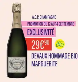 Monoprix DEVAUX HOMMAGE BIO MARGUERITE A.O.P. CHAMPAGNE offre