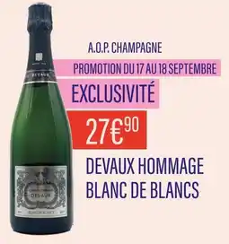 Monoprix DEVAUX HOMMAGE BLANC DE BLANCS A.O.P. Champagne offre