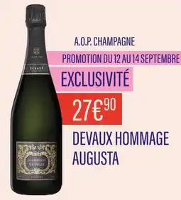 Monoprix DEVAUX HOMMAGE AUGUSTA A.O.P. Champagne offre