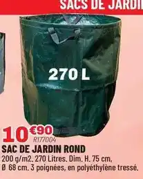 Brico Pro Tena - sac de jardin rond offre
