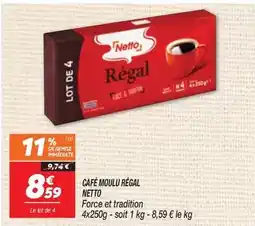 Netto Netto - café moulu régal offre