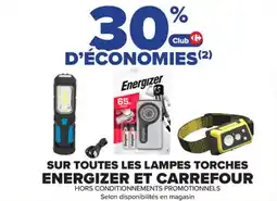 Carrefour Market Sur toutes les lampes torches energizer et carrefour offre
