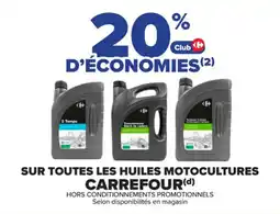Carrefour Market Sur toutes les huiles motocultures carrefour offre