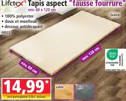 Norma Lifetex tapis aspect "fausse fourrure" offre