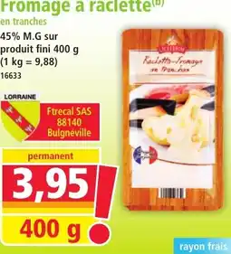 Norma Fromage à raclette offre