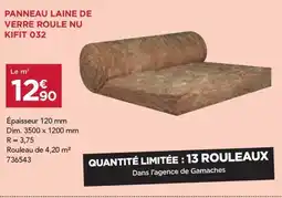 Gedimat Panneau laine de verre roule nu kifit 032 offre