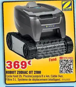 Brico Pro Robot zodiac ot 2100 offre