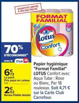 Carrefour Papier hygiénique Format Familial LOTUS Confort offre