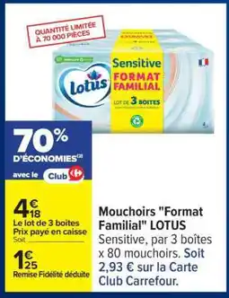 Carrefour Mouchoirs Format familial LOTUS offre