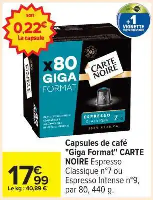 Carrefour Capsules de café Giga Format CARTE NOIRE offre