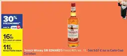 Carrefour Scotch Whisky SIR EDWARD'S offre