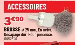 Brico Pro Brosse offre