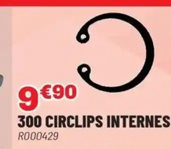 Brico Pro 300 circlips internes offre