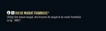 Géant Casino Buche nougat framboise offre