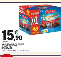 Intermarché BROSSARD Mini brownie pocket choco pepites offre