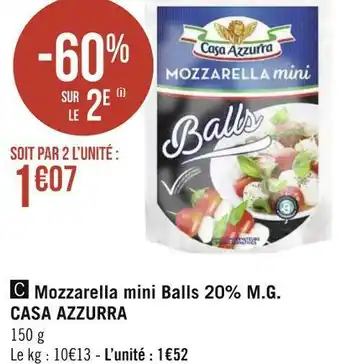 Géant Casino Casa azzurra mozzarella mini balls 20% m.g. offre