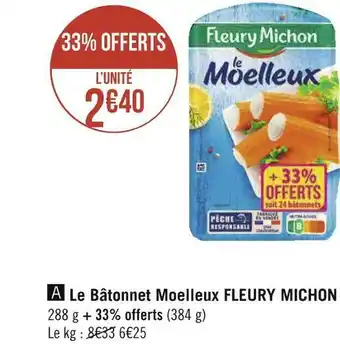 Géant Casino Fleury michon le bâtonnet moelleux offre