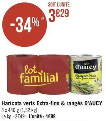 Géant Casino D’aucy haricots verts extra-fins & rangés offre