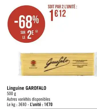 Géant Casino Garofalo linguine offre