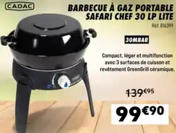 Narbonne accessoires Barbecue à gaz portable safari chef 30 lp lite offre