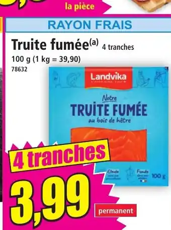 Norma Truite fumée offre